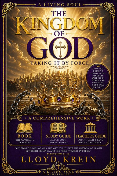 The Kingdom of God: Taking It By Force